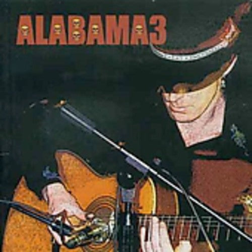 Alabama 3: Last Train to Mashville 2