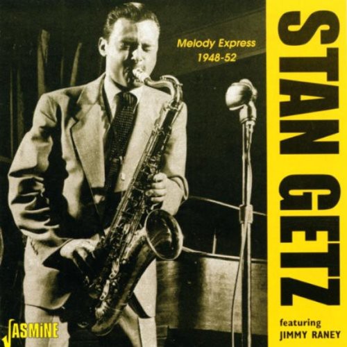 Getz, Stan: Melody Express 1948-52