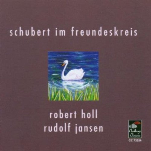 Schubert / Holl / Jansen: Schubert & His Circle