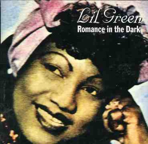 Green, Lil: Romance in the Dark