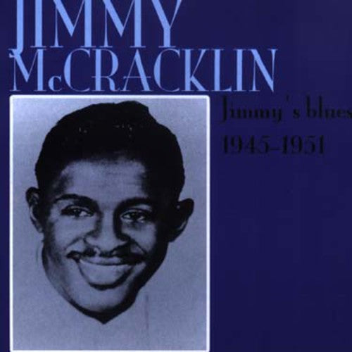 McCrackin, Jimmy: Jimmy's Blues: 1945-1951