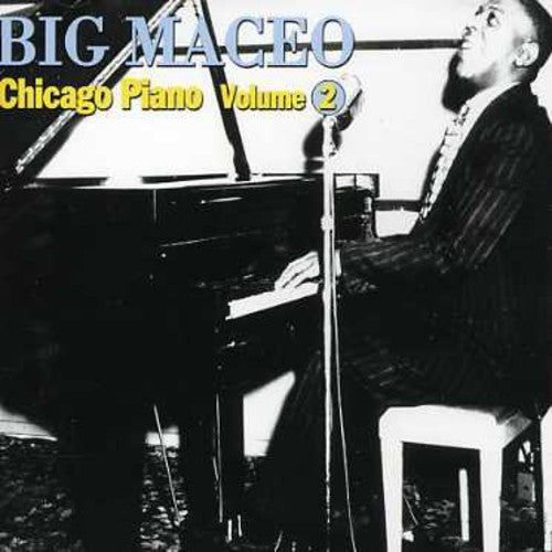 Merriweather, Big Maceo: Chicago Piano, Vol. 2