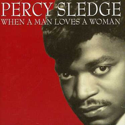 Sledge, Percy: When a Man Loves a Woman