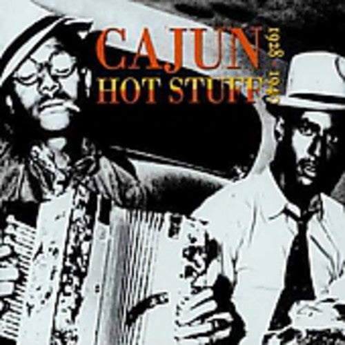 Cajun Hot Stuff 1928-1940 / Various: Cajun Hot Stuff 1928-1940