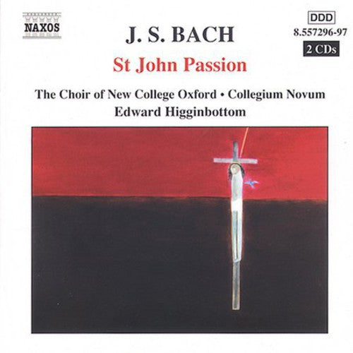 Bach / Gilchrist / Bernays / Dougan / Higginbottom: St John Passion