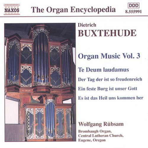 Buxtehude / Rubsam: Organ Music 3