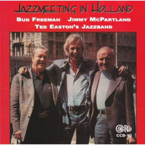 Freeman, Bud / McPartland, Jimmy: Jazzmeeting in Holland