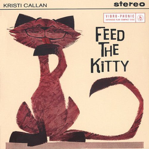 Callan, Kristi: Feed the Kitty