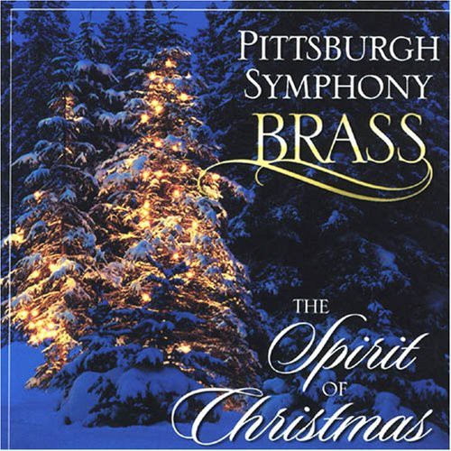 Pittsburgh Symphony Brass: Spirit of Christmas