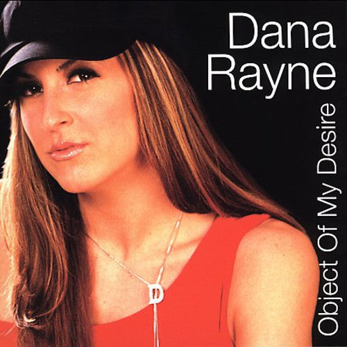 Rayne, Dana: Object of My Desire