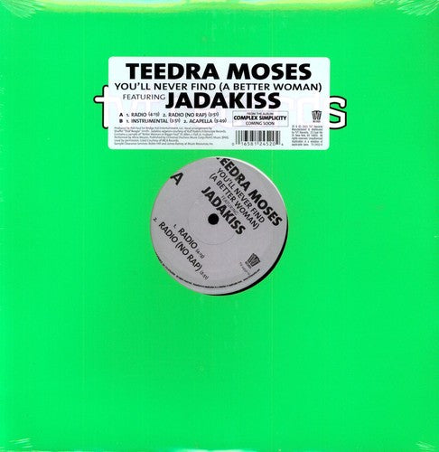 Moses, Teedra: You'll Never Find a Better Woman