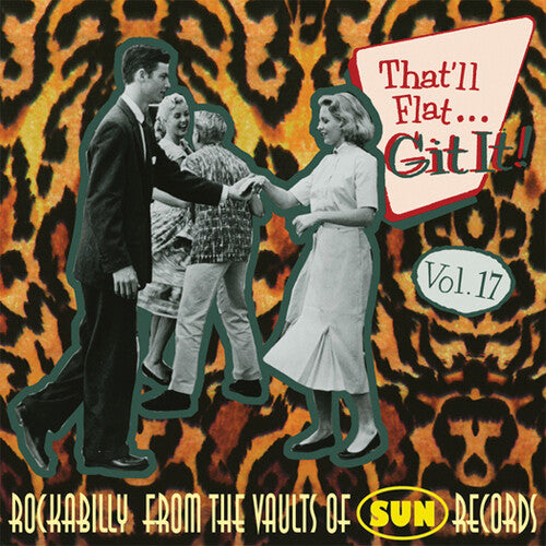 That'Ll Flat Git It 17 / Various: That'll Flat Git It, Vol. 17