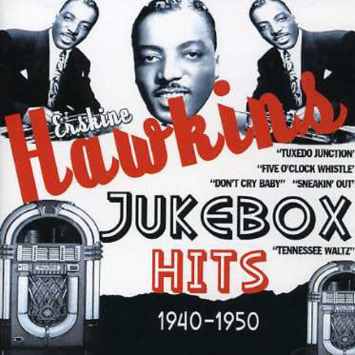 Hawkins, Erskine: Jukebox Hits