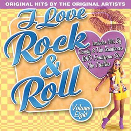 I Love Rock N Roll 8 / Various: I Love Rock N Roll, Vol. 8