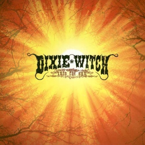 Dixie Witch: Into the Sun