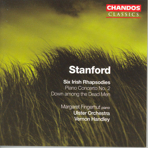 Stanford / Fingerhut / Handley / Ulster Orchestra: Six Irish Rhapsodies / Piano Concerto 2