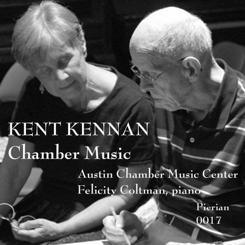 Kennan / Kilmer / Coltman / Meisenbach / Turner: Chamber Music