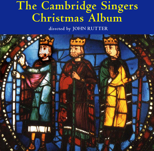 Cambridge Singers / Rutter / Orton: Cambridge Singers Christmas Album