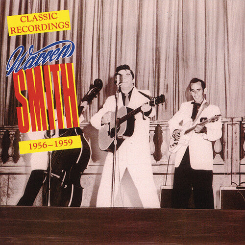 Smith, Warren: Classic Recordings 1956-59