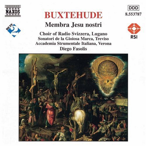 Buxtehude / Fasolis / Choir of Radio Svizzera: Membra Jesu Nostri