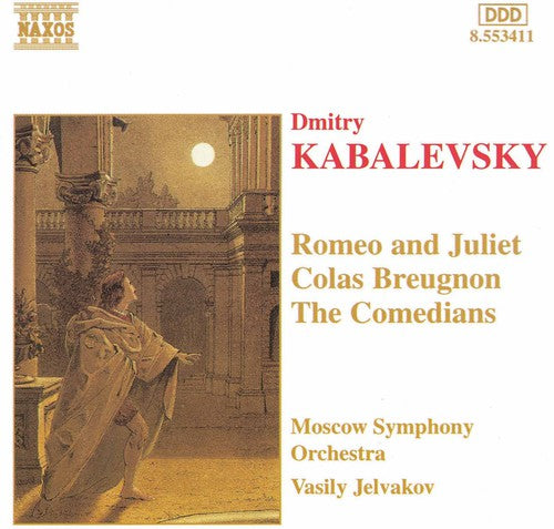 Kabalevsky / Jelvakov / Moscow Symphony Orchestra: Romeo & Juliet