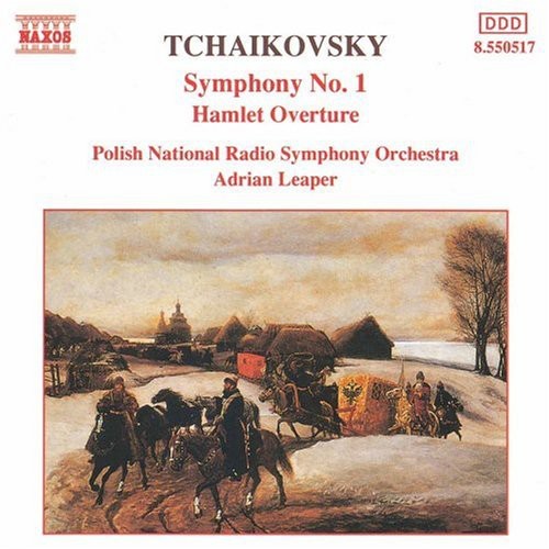 Tchaikovsky / Leaper / Polish Nrso: Symphony 1 / Hamlet Overture