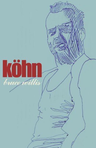 Kohn: Bruce Willis