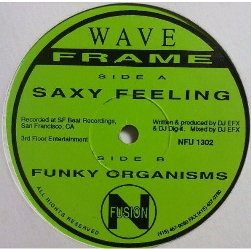 Wave Frame: Saxy Feeling/Funky Organisms