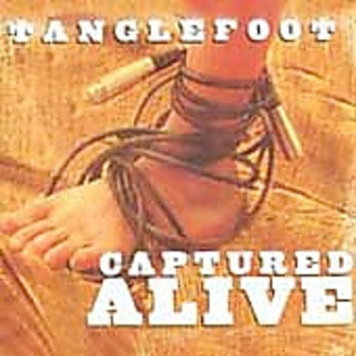 Tanglefoot: Captured Alive