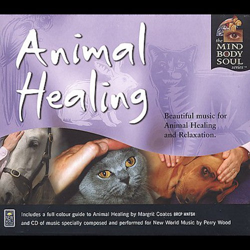 Wood, Perry: Animal Healing