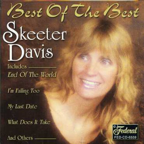 Davis, Skeeter: Best of the Best