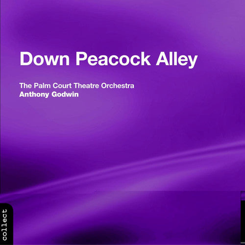 Palm Court Theatre Orchestra: Down Peacock Alley