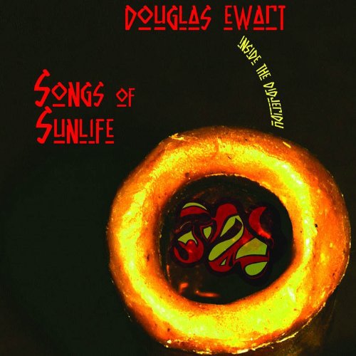 Ewart, Douglas R: Songs of Sunlife: Inside the Didgeridu