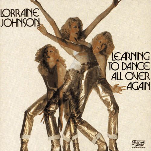 Johnson, Lorraine: Learning to Dance All Over Again