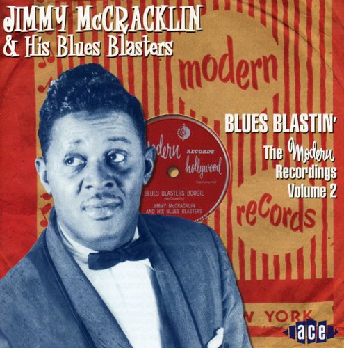 McCracklin, Jimmy: Modern Recordings, Vol. 2: Blues Blastin'