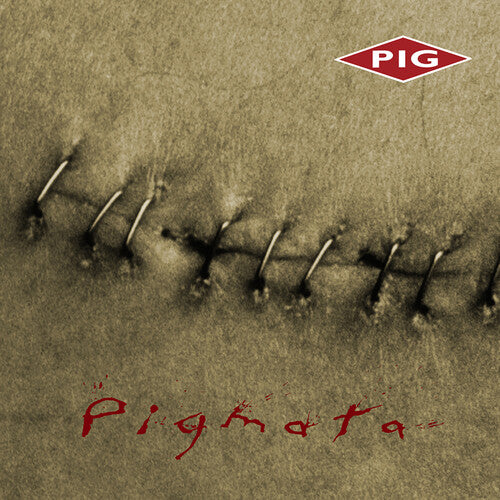 Pig: Pigmata