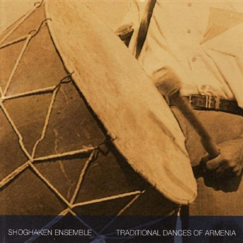 Shoghaken Ensemble: Traditional Dances of Armenia