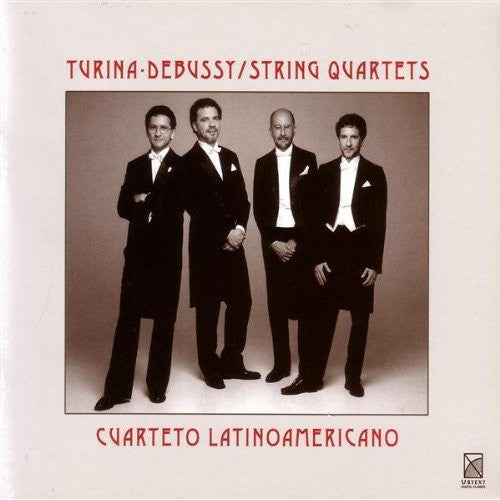 Turina / Debussy / Cuarteto Latino Americano: String Quartets