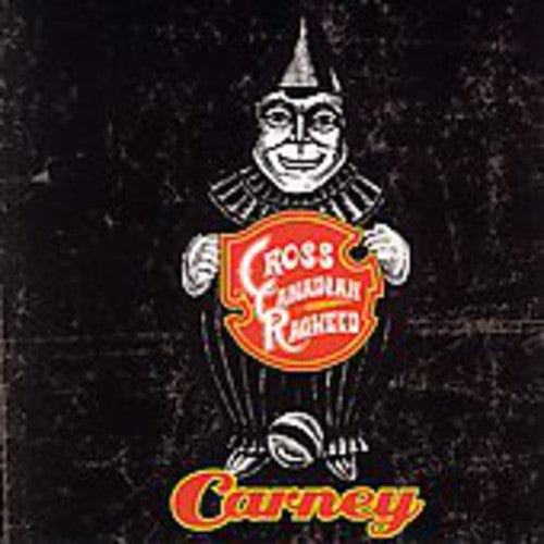 Cross Canadian Ragweed: Carney