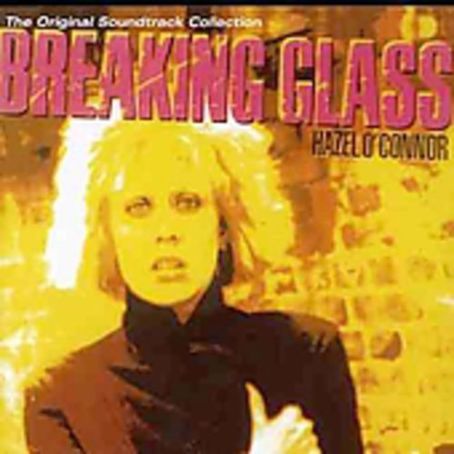 Breaking Glass / O.S.T.: Breaking Glass (Original Soundtrack)