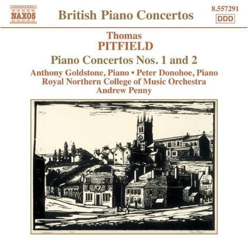 Pitfield / Goldstone / Donohoe / Penny: Piano Concertos 1 & 2