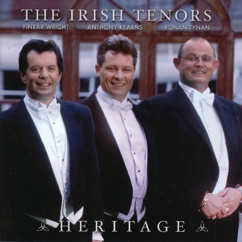 Irish Tenors: Heritage