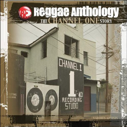 Reggae Anthology: Channel One / Various: Reggae Anthology: Channel One