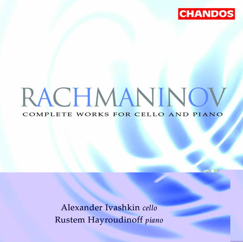 Rachmaninoff / Ivashkin / Hayroudinoff: Cello Sonatas