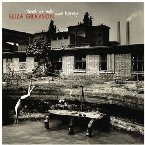 Gilkyson, Eliza: Land Of Milk and Honey