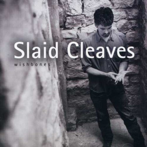 Cleaves, Slaid: Wishbones