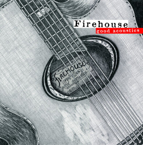 Firehouse: Good Acoustics