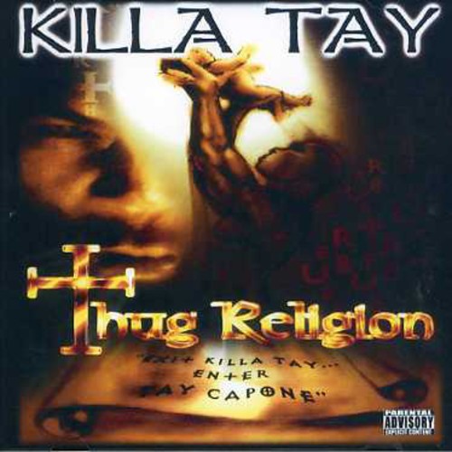 Killa Tay: Thug Religion