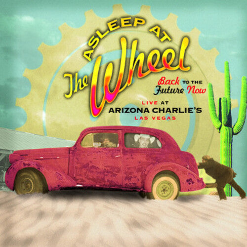 Asleep at the Wheel: Back to the Future Now - Live at Arizona Charlie's