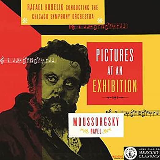 Kubelik, Rafael / Chicago Symphony Orchestra: Pictures at Exhibition (Mercury Living Presence)